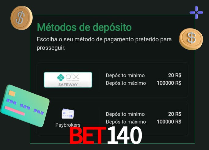 O cassino bet140 oferece uma grande variedade de métodos de pagamento