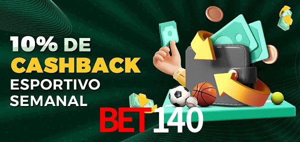 10% de bônus de cashback na bet140